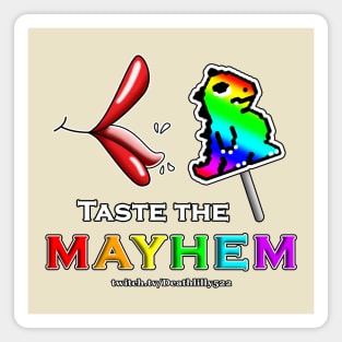 Taste of Mayhem Magnet